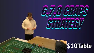 6,7,8 Craps Strategy - Great for Beginners or anyone!