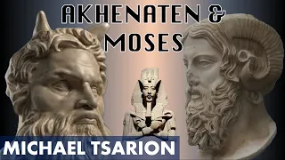 The Moses - Akhenaten Connection | Michael Tsarion