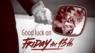Superstitious? It's Friday the 13th!
