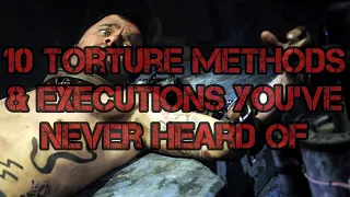 10 Ancient Torture Methods You’ve Never Heard of