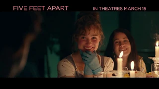 Five Feet Apart - Stick Together - In Theatres March 15