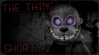 [FNAF/SFM] The Thing by Steampianist (SHORT #2)