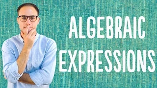 Algebraic Expressions (Advanced)