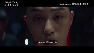 Phim "Bàn Tay Diệt Quỷ" Trailer | KC 09.04.2021