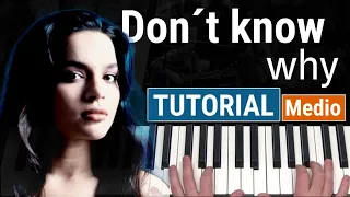 Como tocar "Don´t know why" (Norah Jones) - Piano tutorial y partitura