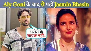 Jasmin Bhasin Cry For Aly Goni After Breakup's Each Other !