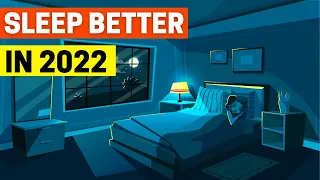 Sleep Better in 2022! Here's HOW!