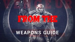 From the beginning. EPISODE 2: Weapons