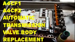 How to Hyundai Kia Valve Body Replace A4CF1 A4CF2 A5CF1 A5CF22 Automatic Transmission Fault Codes