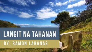 Langit Na Tahanan │ By: Ramon Laranas