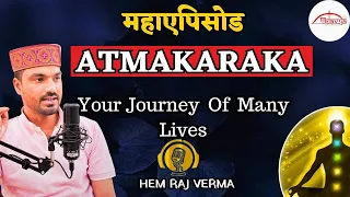 Atmakarka-The King of Your Kundali/Stunning Analysis/Your soul journey/#astrology