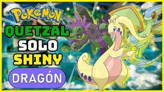 Pokémon Quetzal But I Can Only Use DRAGÓN SHINY Pokémon!? (Not Mega) | Gran Autor.