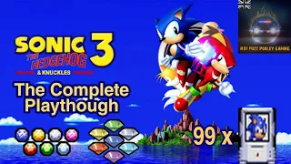 Sonic the Hedgehog 3 & Knuckles - The Complete Playthrough (All Chaos/Super Emeralds, 99 Lives)