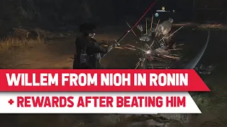 Where to find William from Nioh in Rise of the Ronin + Nioh Armor Set, Katana + Nioh-ryu Showcase