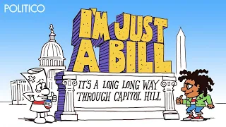 Remember ‘I’m Just a Bill’? Here’s the 2021 version.