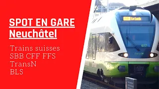 TRAINS à NEUCHATEL (SUISSE - CANTON DE NEUCHATEL) - SBB CFF FFS / TransN / BLS