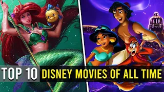 Top 10 Disney Movies Of All Time