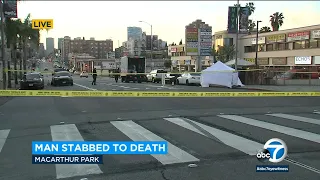 LAPD investigating after man stabbed to death near taco stand in MacArthur Park area