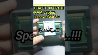 How to Upgrade RAM Laptop LENOVO G40-30 | Speed Up..!!!