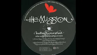 The Mission - Butterfly On A Wheel (The Magnificent Octopus Mix) (A)