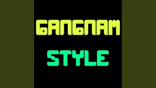 Gangnam Style (Extended Mix)