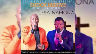 ENOCK MBEWE FT SKEFFA CHIMOTO -LESA NAMONA -2024