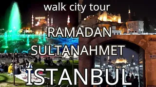 Ramadan in Sultanahmet : A Weekend Walk Through Istanbul. Turkiye Travel Guide