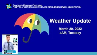 Public Weather Forecast Issued at 4:00 AM March 29, 2022