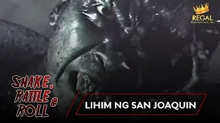 SHAKE RATTLE & ROLL | EPISODE 18 | LIHIM NG SAN JOAQUIN