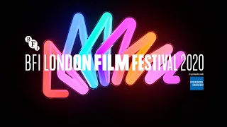 How to LFF 2020 – This Year’s BFI London Film Festival Explained