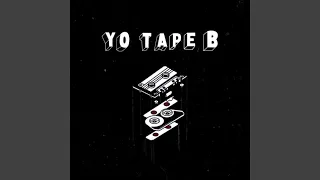 YO TAPE B