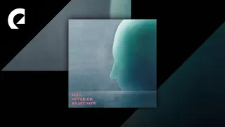 ELFL - Never or Right Now