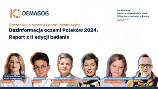 Raport „Dezinformacja oczami Polaków” oraz panel dyskusyjny na urodzinowej konferencji Demagoga