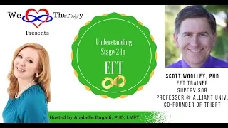 Understanding Stage 2 Emotionally Focused Therapy---Featuring Scott Woolley PhD