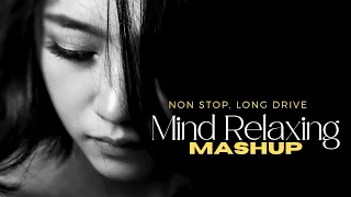 Mind Fresh Mashup 🪷 Slowed & Reverb ❤️ Arijit Sing Love Mashup 😍 Heart Touching Songs | lofi songs