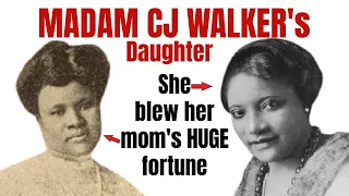 Madam CJ Walker's Daughter Who Blew Through Her Fortune | First Black American Millionaire