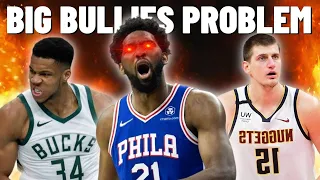 BULLY! NBA has a BIG BULLY Problem!