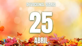 Devocional diario 25 de Abril (TcD) - "Prosperidad en el reino"