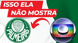 PALMEIRAS : GLOBO NÃO MOSTRA A TORCIDA DO PALMEIRAS