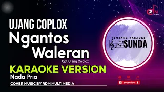 Ngantos Waleran - Ujang Choplox || Karaoke Lirik