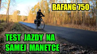 BAFANG 750 - TESTUJĘ JAZDĘ NA SAMEJ MANETCE🔌 - JAK DALEKO ZAJADĘ ?⚡