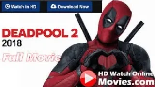 how to download deadpool2 full movie (HD) in hindi.