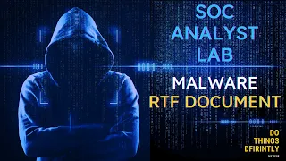 Cybersecurity SOC Analyst Lab - Malware Analysis (RTF Document)