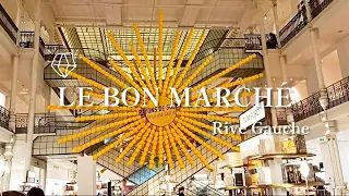 Paris LE BON MARCHÉ 憧れのボンマルシェパリに行ってみよう!