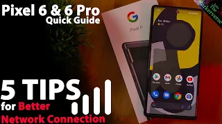 How to Fix Pixel 6 (& 6 Pro) Network Connection issues - 5 Tweaks for BETTER Network Stability