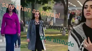 Sara khan VM as miraal in sabaat||girls attitude🔥🔥||illegal weapon||perfect creations