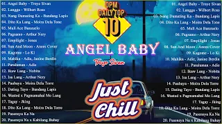 Angel Baby | OPM ROAD CHILL PLAYLIST 2023 💖 Troye Sivan  , Wilbert Ross , Moira Dela Torre ...🎁