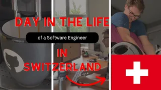 Day in the life of a 21 year old Software Engineer in Switzerland