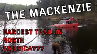 Alexander Mackenzie, The HARDEST? Overland Trail In North America