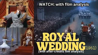 Royal Wedding (1951) (with film analysis) #RoyalWedding #RoyalWedding1951